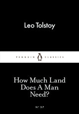 How Much Land Does A Man Need?