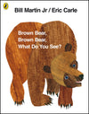 Brown Bear, Brown Bear, What Do You See?