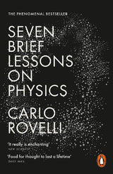 Seven Brief Lessons on Physics