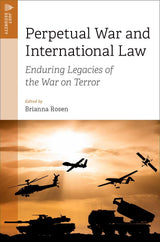 Perpetual War and International Law
