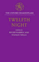 The Oxford Shakespeare: Twelfth Night, or What You Will
