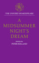 The Oxford Shakespeare: A Midsummer Night's Dream