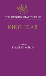 The Oxford Shakespeare: The History of King Lear