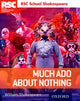 RSC School Shakespeare: Much Ado About Nothing