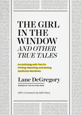 "The Girl in the Window" and Other True Tales