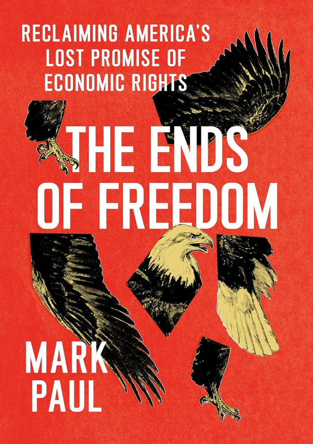 The Ends of Freedom