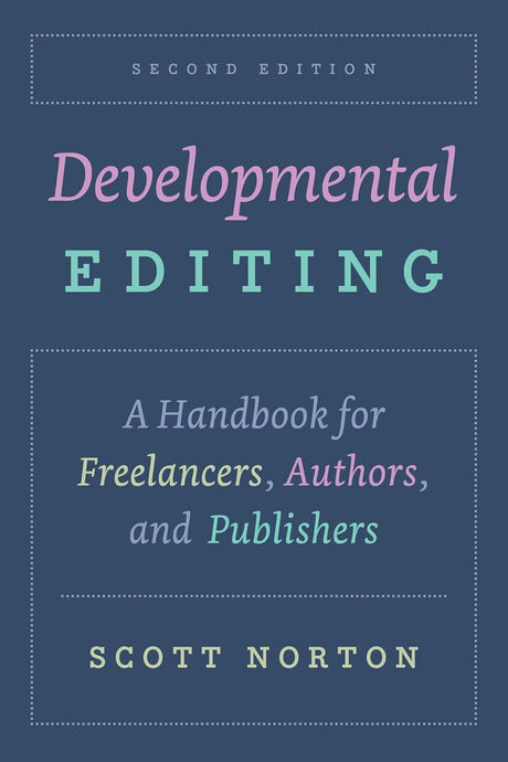 Developmental Editing, Second Edition