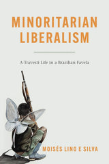 Minoritarian Liberalism