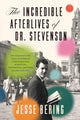 The Incredible Afterlives of Dr. Stevenson