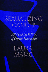 Sexualizing Cancer