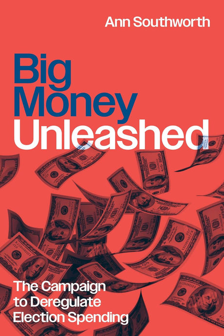 Big Money Unleashed