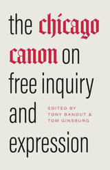 The Chicago Canon on Free Inquiry and Expression