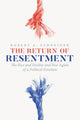 The Return of Resentment