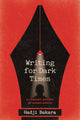 Writing for Dark Times