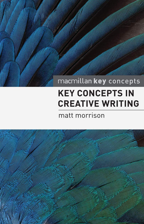 Key Concepts in Creative Writing