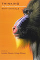 Thinking with Animals