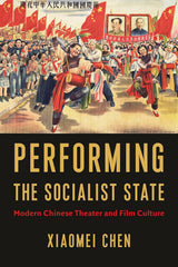 Performing the Socialist State