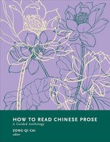 How to Read Chinese Prose