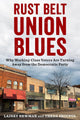 Rust Belt Union Blues