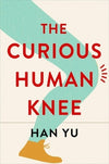 The Curious Human Knee