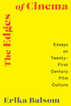 The Edges of Cinema