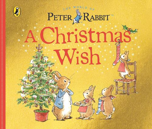 Peter Rabbit Tales: A Christmas Wish