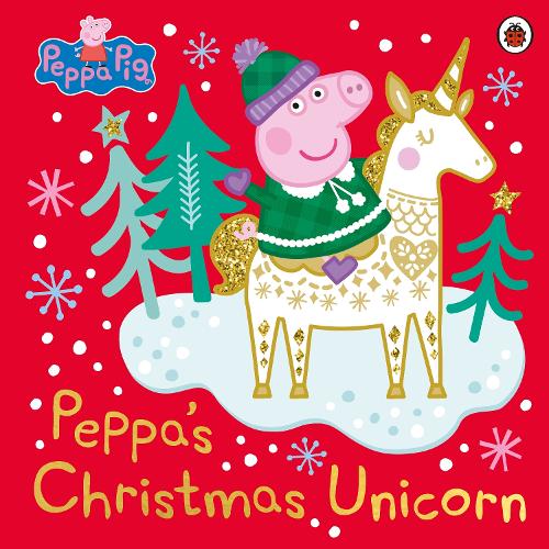 Peppa Pig: Peppa's Christmas Unicorn