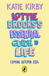 Lottie Brooks’s Essential Guide to Life