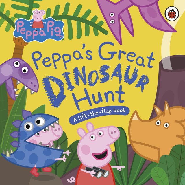 Peppa Pig: Peppa’s Great Dinosaur Hunt