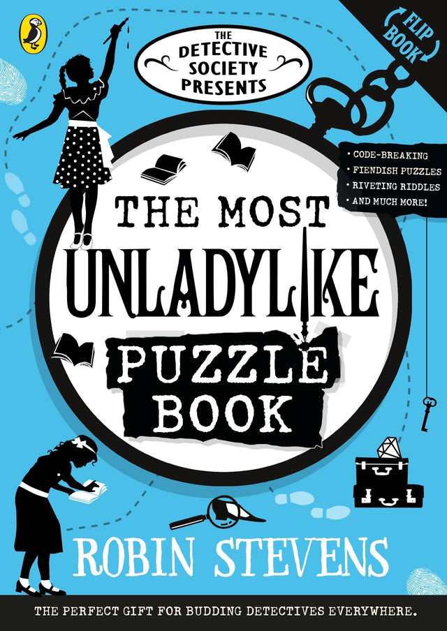 The Detective Society Presents: The Most Unladylike Puzzle Book