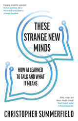 These Strange New Minds