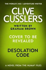 Clive Cussler’s Desolation Code