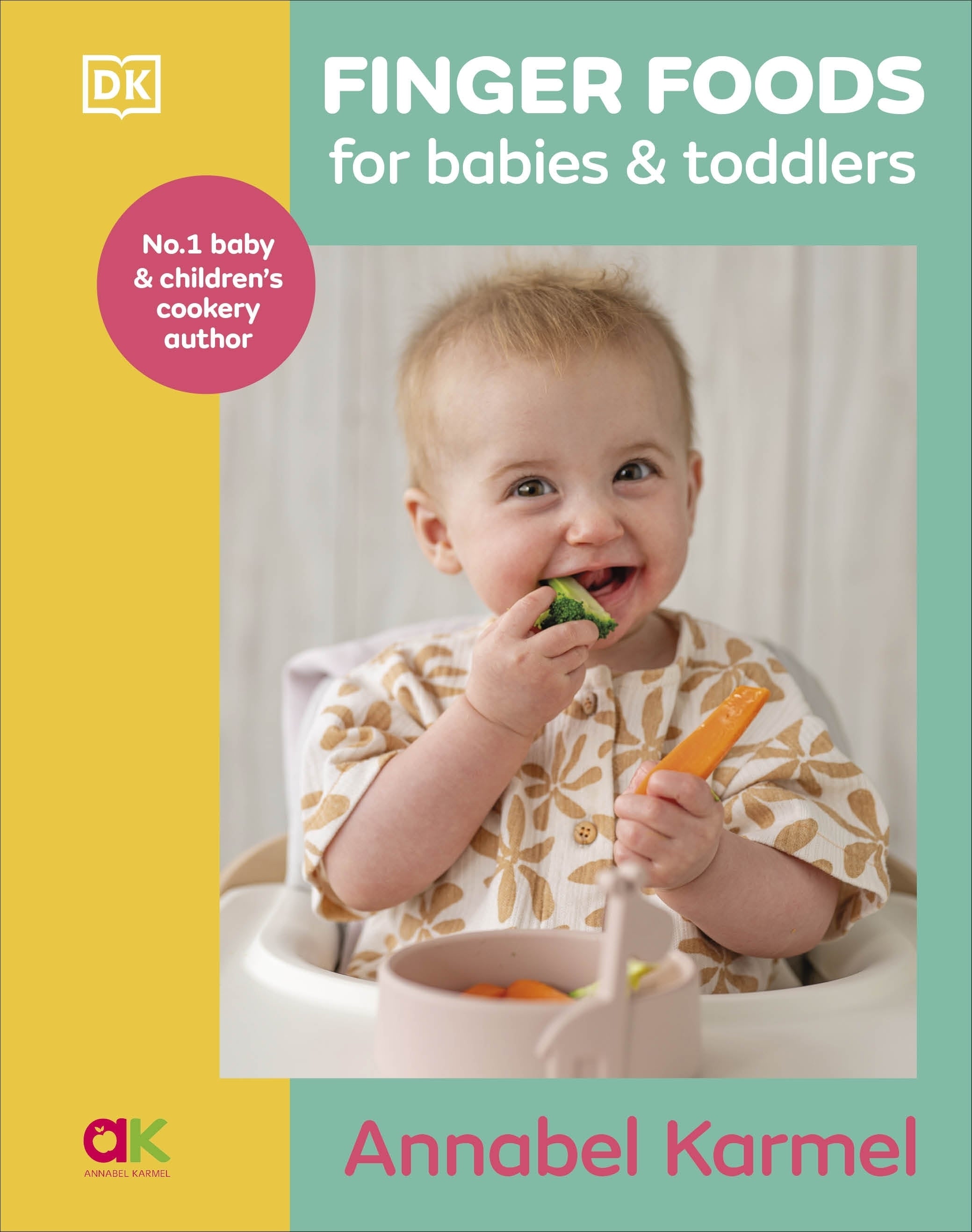 Finger Foods for Babies and Toddlers by Annabel Karmel – Book Hero