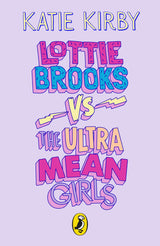 Lottie Brooks vs The Ultra Mean Girls