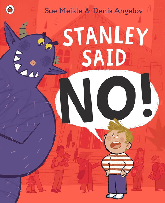 Stanley Said No
