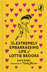 The Extremely Embarrassing Life of Lottie Brooks