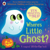 Ten Minutes to Bed: Where's Little Ghost?