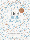 Dad, Tell Me Your Story