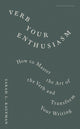 Verb Your Enthusiasm
