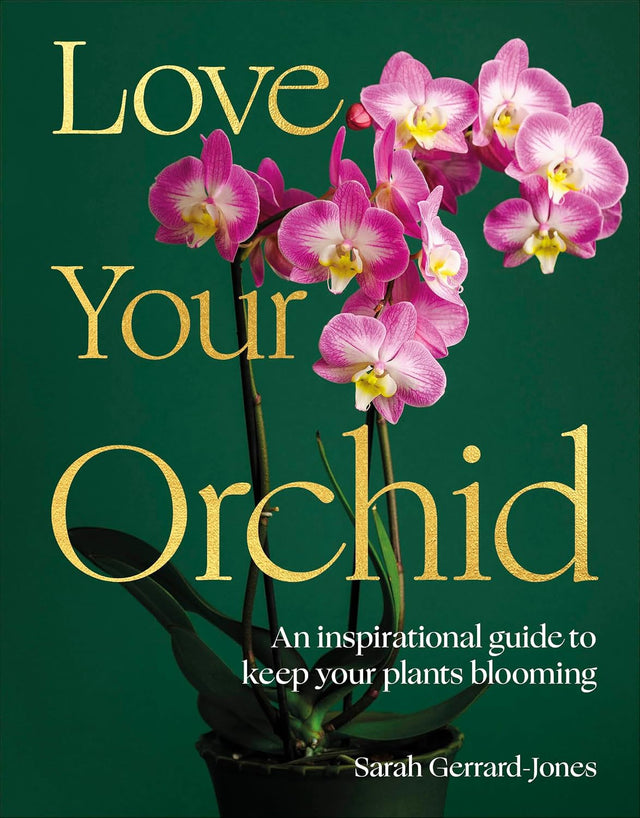 Love Your Orchid