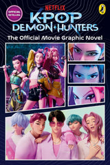 KPop Demon Hunters: The Official Movie Graphic Novel