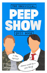 The Unofficial Peep Show Quiz Book