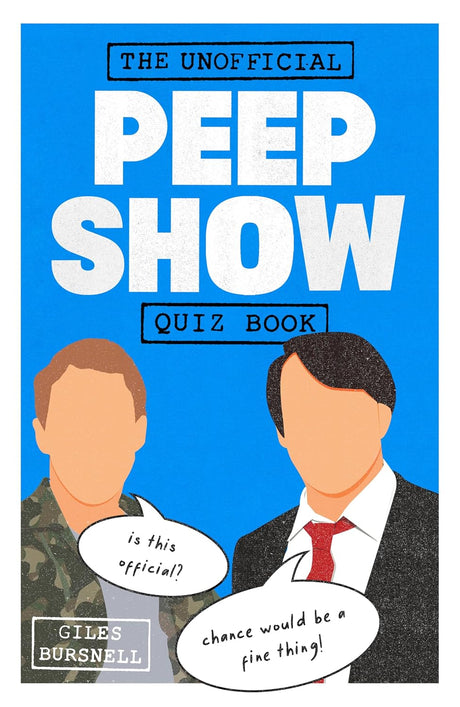 The Unofficial Peep Show Quiz Book