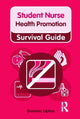 Nursing & Health Survival Guide: Health Promotion