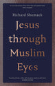 Jesus through Muslim Eyes