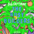 The Busy Builders