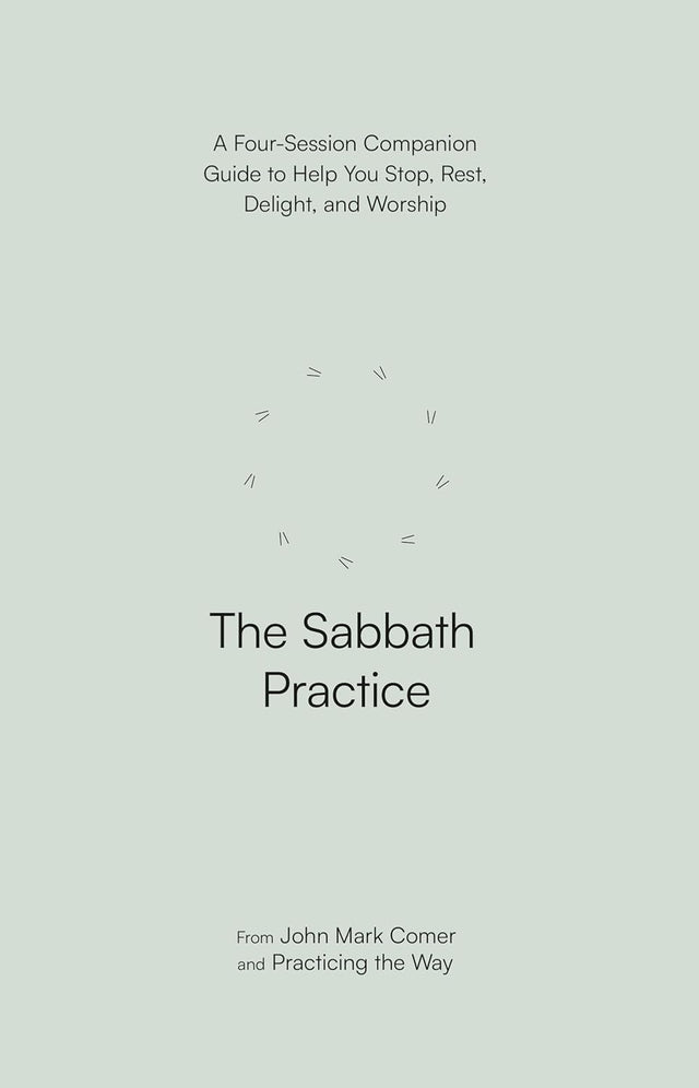 The Sabbath Practice