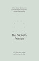 The Sabbath Practice
