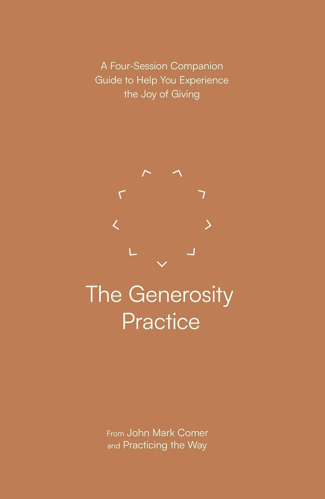 The Generosity Practice