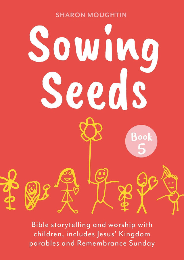Sowing Seeds Book 5